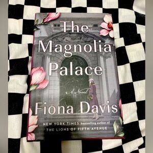 The magnolia palace by Fiona Davis
